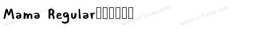 Mama Regular字体转换